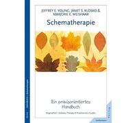 Jeffrey E. Young Janet S. Klosko Marjorie E Schematherapie: Ein pra (Tascabile)