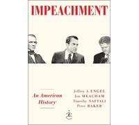 Jeffrey Engel Jon Meacham Impeachment (Copertina rigida)
