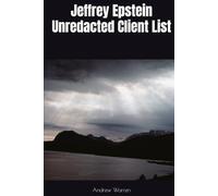 Jeffrey Epstein Unredacted Client List