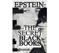 Jeffrey Epstein Jeffrey Epstein's Secret "Black Books" (Tascabile)