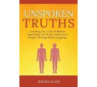 Jeffrey Floyd Unspoken Truths (Tascabile)