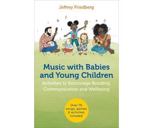 Jeffrey Friedberg Music with Babies and Young Children (Tascabile)