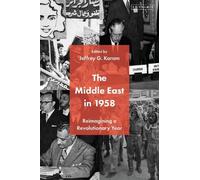 Jeffrey G. Karam The Middle East in 1958 (Copertina rigida)
