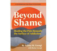 Jeffrey Georgi Beyond Shame (Copertina rigida)