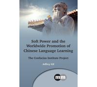 Jeffrey Gil Soft Power and the Worldwide Promotion of Chinese (Copertina rigida)