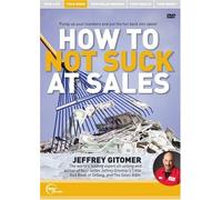 Jeffrey Gitomer Live - How to Not Suck at Sales