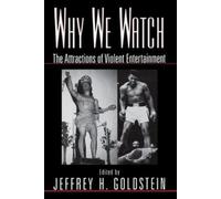 Jeffrey Goldstein Why We Watch (Copertina rigida)