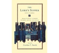 Jeffrey Gros The Lord's Supper (Tascabile) Spectrum Multiview Book Series