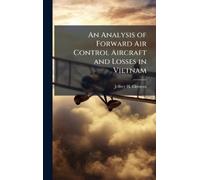 Jeffrey H Cleme An Analysis of Forward Air Control Aircraft a (Copertina rigida)