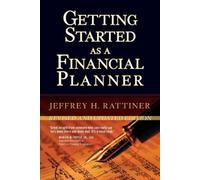 Jeffrey H. Rattiner Getting Started as a Financial Planner (Tascabile) Bloomberg