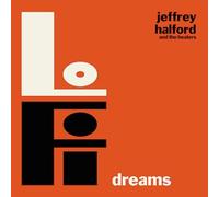 Jeffrey Halford & the Healers Lo-fi Dreams (CD)