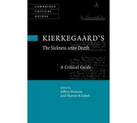 Jeffrey Hanson Kierkegaard's The Sickness Unto Death (Tascabile)