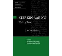 Jeffrey Hanson Kierkegaard's Works of Love (Copertina rigida)