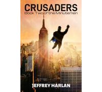Jeffrey Harlan Crusaders (Tascabile) Minutemen