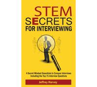 Jeffrey Harvey STEM Secrets for Interviewing (Tascabile)