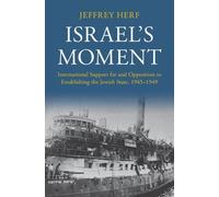 Jeffrey Herf Israel's Moment (Copertina rigida)