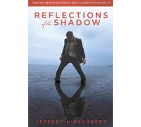 Jeffrey Hirschberg Reflections of the Shadow (Tascabile)