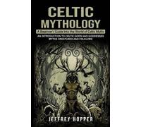 Jeffrey Hopper Celtic Mythology (Tascabile)