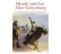 Jeffrey Hunt Meade and Lee After Gettysburg (Tascabile)
