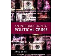 Jeffrey Ian Ross An Introduction to Political Crime (Copertina rigida)