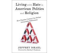 Jeffrey Israel Living with Hate in American Politics and Reli (Copertina rigida)