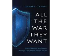 Jeffrey J Engle All the War They Want (Copertina rigida)