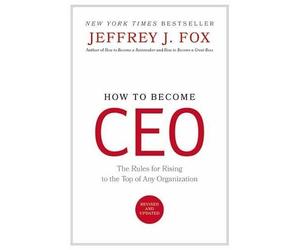 Jeffrey J. Fox How to Become Ceo (Copertina rigida)