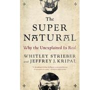 Jeffrey J. Kripal Whitley Strieber The Super Natural (Tascabile)