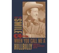 Jeffrey J. Lange Smile When You Call Me a Hillbilly (Tascabile)