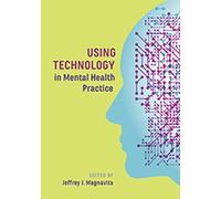 Jeffrey J. Magnavit Using Technology in Mental Health Practic (Copertina rigida)