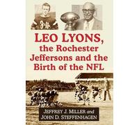 Jeffrey J Miller John Leo Lyons, the Rochester Jeffersons and the B (Tascabile)
