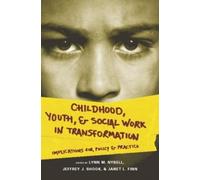 Jeffrey J. Shoo Childhood, Youth, and Social Work in Transfor (Copertina rigida)