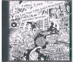 Jeffrey & Jack Lewis - THE LAST TIME I DID ACID I WENT INSANE