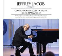 Jeffrey Jacob - Contemporary Eclectic Piano Music, Vol. 19