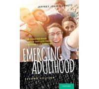 Jeffrey Jensen Arnett Emerging Adulthood (Tascabile)