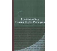 Jeffrey Jowell Understanding Human Rights Principles (Tascabile)