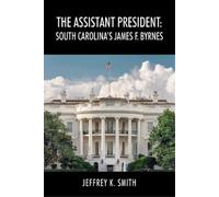Jeffrey K Smith The Assistant President (Tascabile)