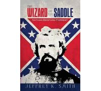 Jeffrey K Smith The Wizard of the Saddle (Tascabile)