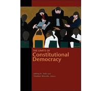 Jeffrey K. Tulis The Limits of Constitutional Democracy (Tascabile)