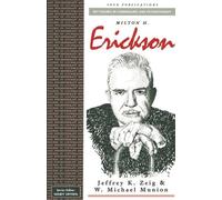 Jeffrey K Zeig W Michael Munion Milton H Erickson (Tascabile)
