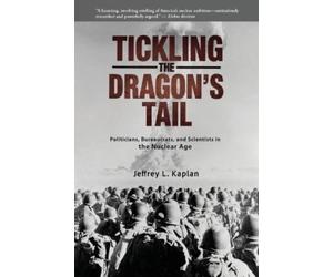 Jeffrey Kaplan Tickling the Dragon's Tail (Tascabile)