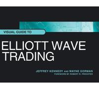 Jeffrey Kennedy Wayne Gorman Visual Guide to Elliott Wave Trading (Tascabile)