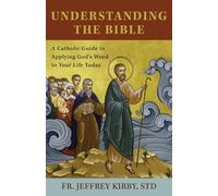 Jeffrey Kirby Understanding the Bible (Tascabile)