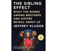 Jeffrey Kluger The Sibling Effect (Tascabile)