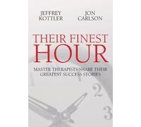 Jeffrey Kottler Jon Carlson Their Finest Hour (Tascabile)
