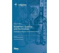 Jeffrey Kotyk Ru Zhan Buddhism, Science and Technology (Copertina rigida)