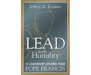 Jeffrey Krames Lead with Humility (Tascabile)