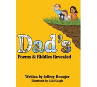 Jeffrey Krueger Dad's Poems and Riddles Revealed (Copertina rigida)
