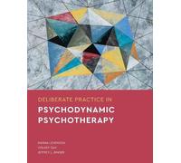 Jeffrey L. Binder Hanna Levens Deliberate Practice in Psychodynamic (Tascabile)