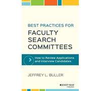Jeffrey L. Bulle Best Practices for Faculty Search Committee (Copertina rigida)